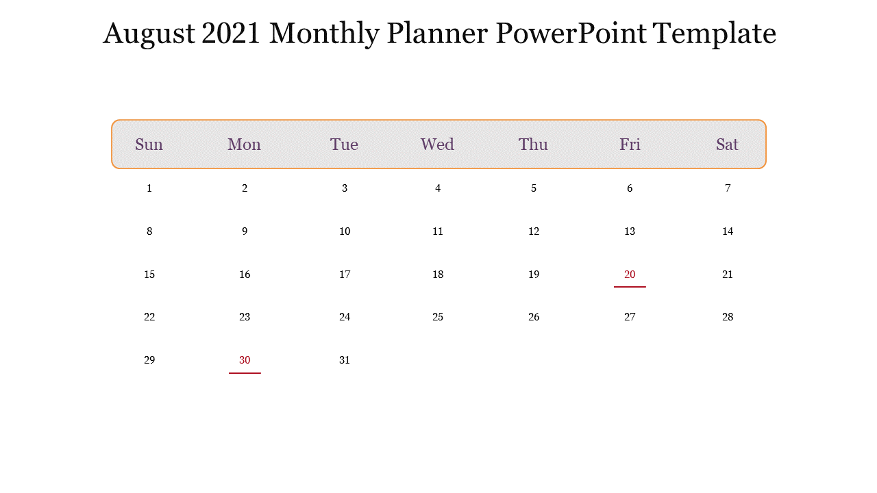 Free - Best August 2021 Monthly Planner PowerPoint Template